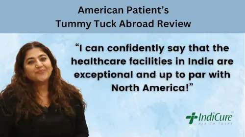 American Patient's Tummy Tuck Reviews Abroad